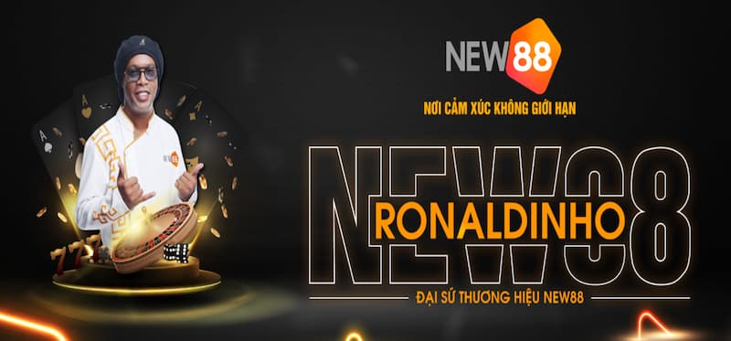 New88 đại sứ thương hiệu - Cầu thủ Ronaldinho hợp tác 1 Giới thiệu về New88 đại sứ thương hiệu